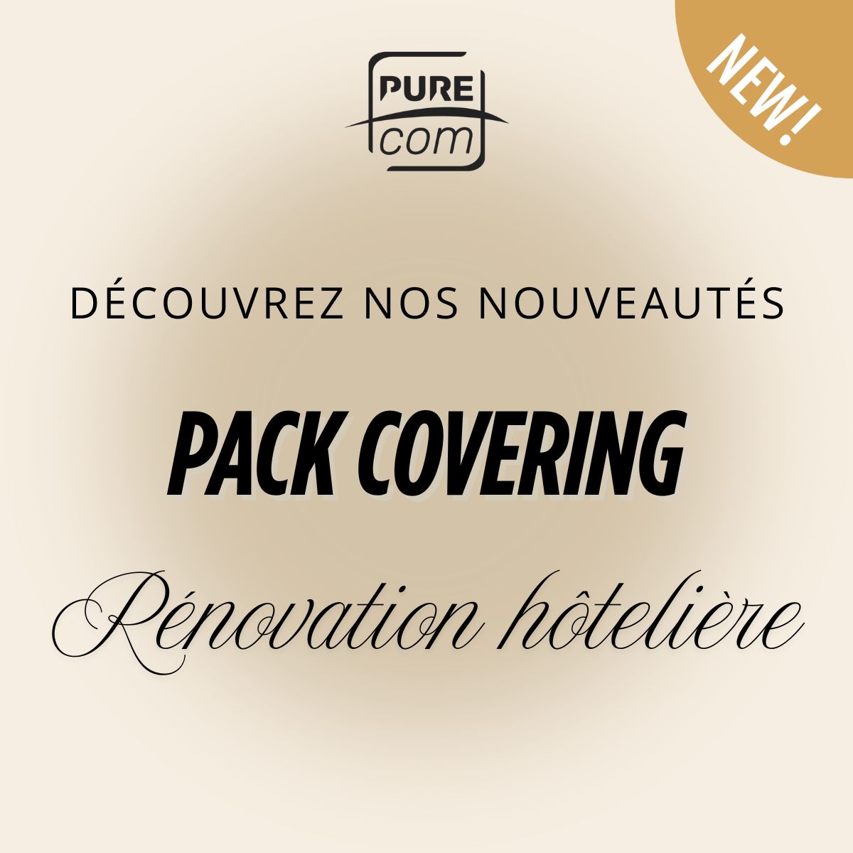 Découvrez nos pack covering pour l'hôtellerie